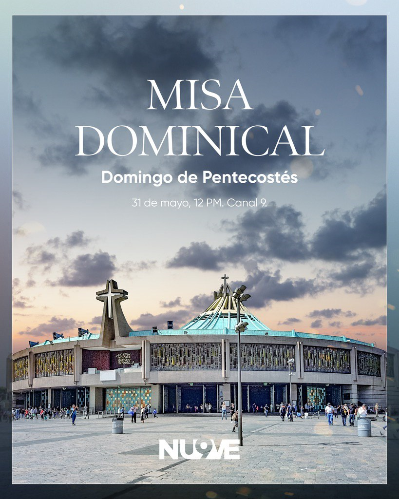 Misa Dominical desde Basílica de Guadalupe